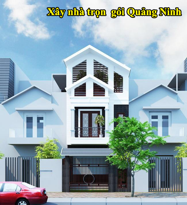 Xây nhà trọn gói Quảng Ninh